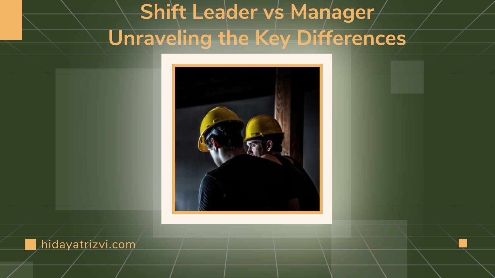 Shift Leader vs Manager Unraveling the Key Differences Hidayat Rizvi