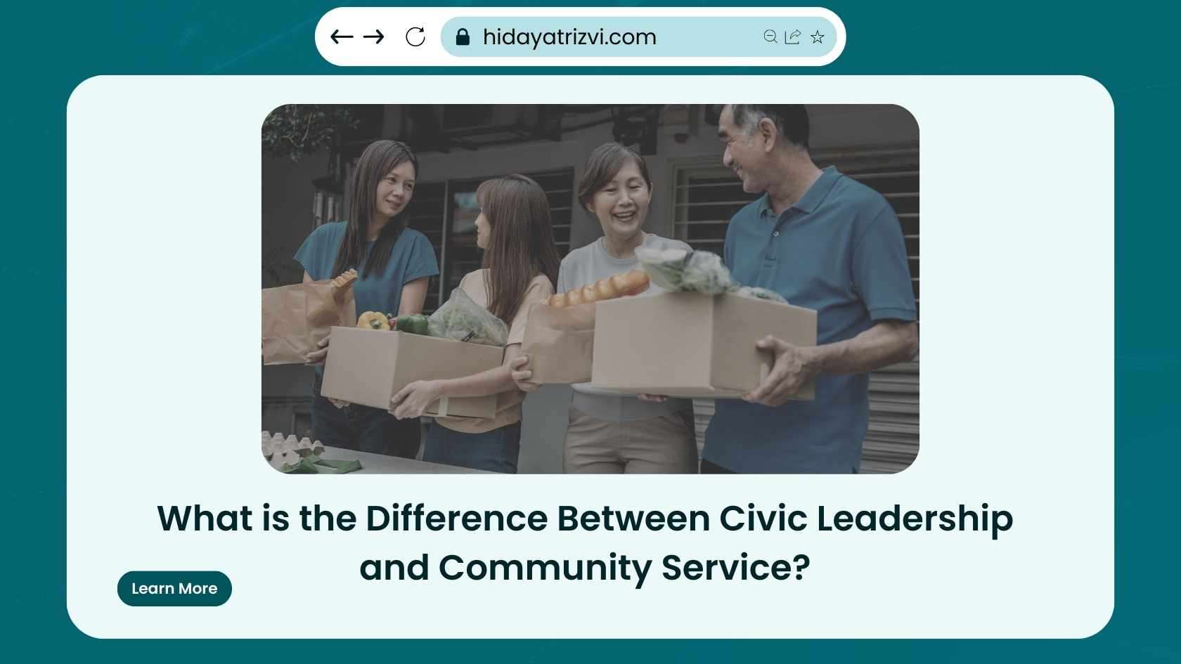 What is the Difference Between Civic Leadership and Community Service? Hidayat Rizvi